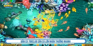 Bắn cá 789Club