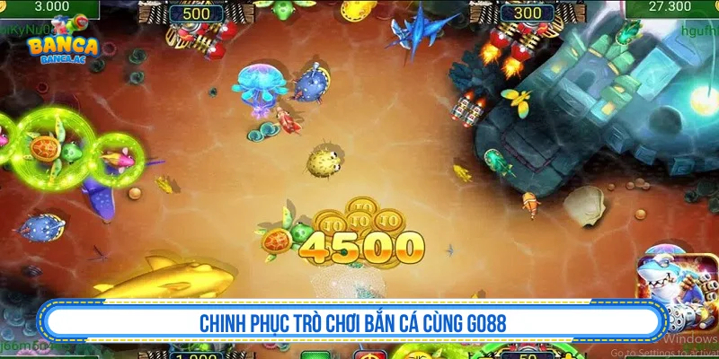 Chinh phục trò chơi bắn cá cùng GO88 